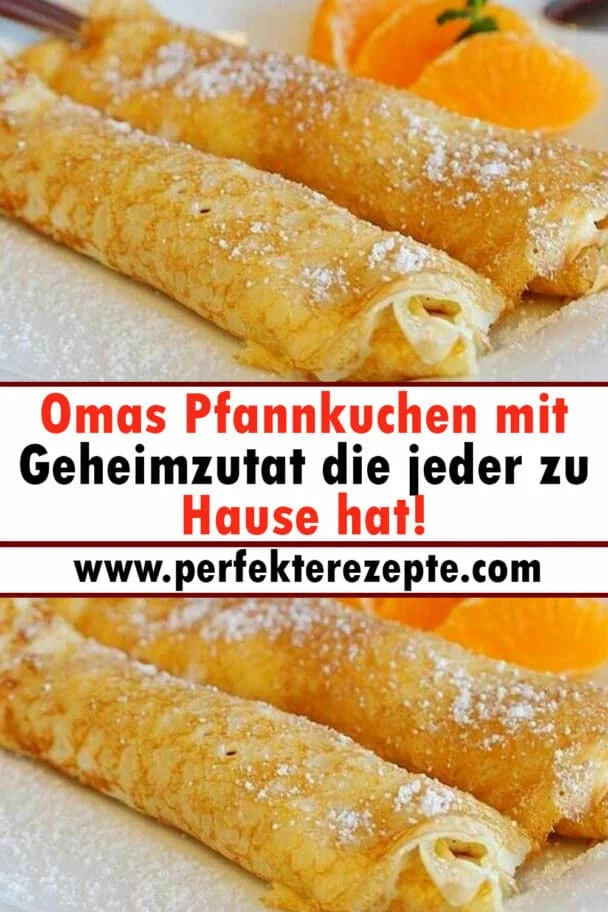 Omas legendäre Pfannkuchen – Das war ihr Geheimnis